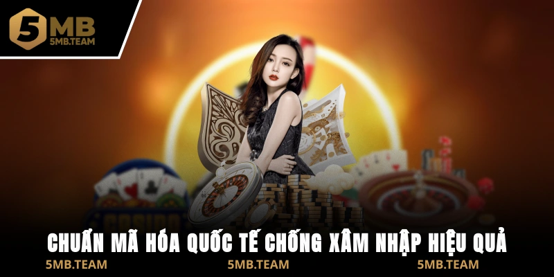 Chuẩn mã hóa quốc tế, chống xâm nhập hiệu quả