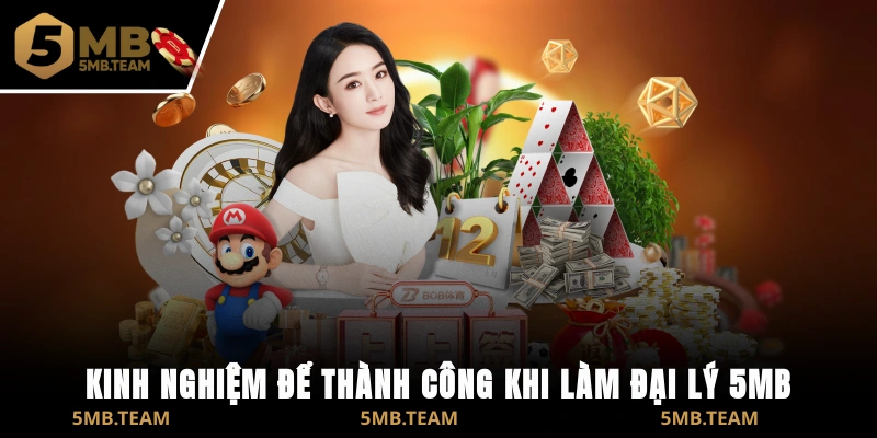 Kinh nghiệm để thành công khi làm đại lý 5MB